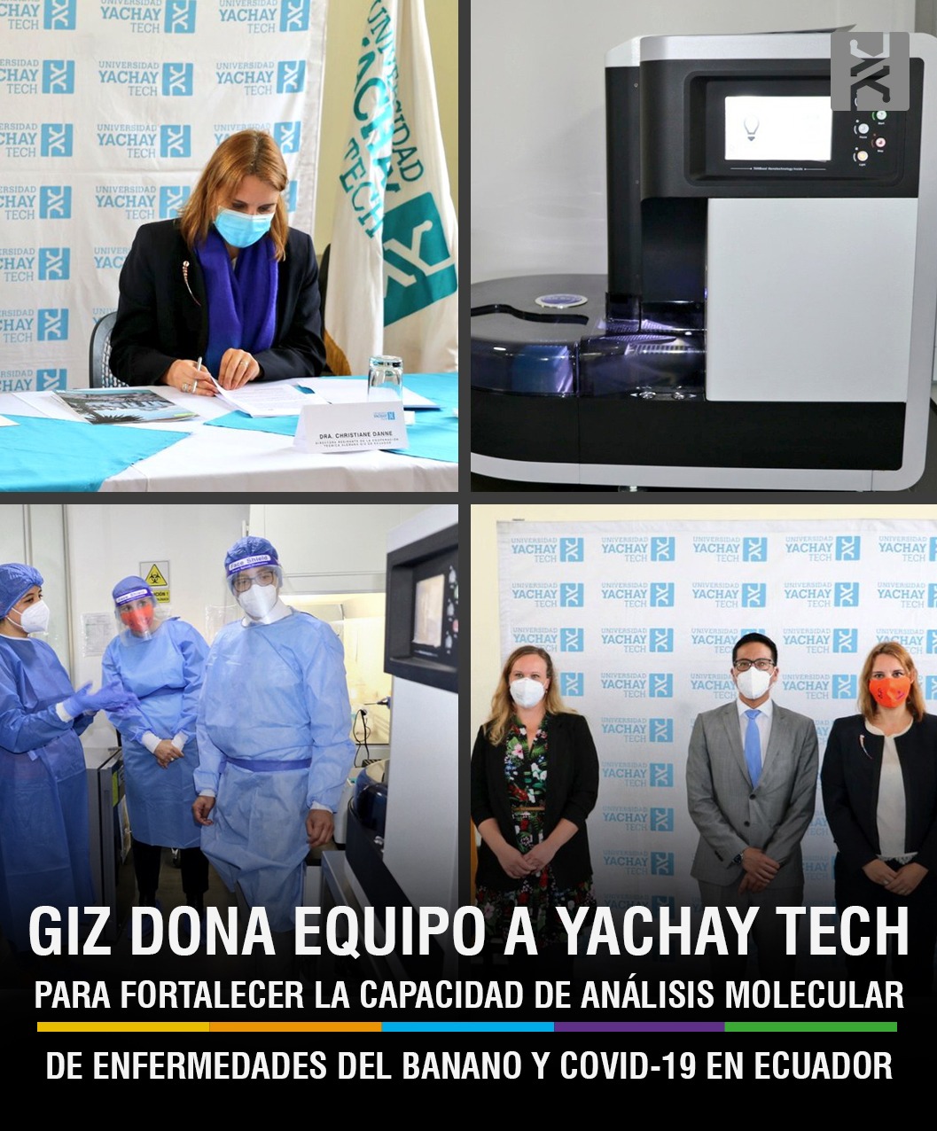 GIZ dona equipo a Yachay Tech para fortalecer la capacidad de análisis molecular de enfermedades del banano y de COVID-19 en Ecuador