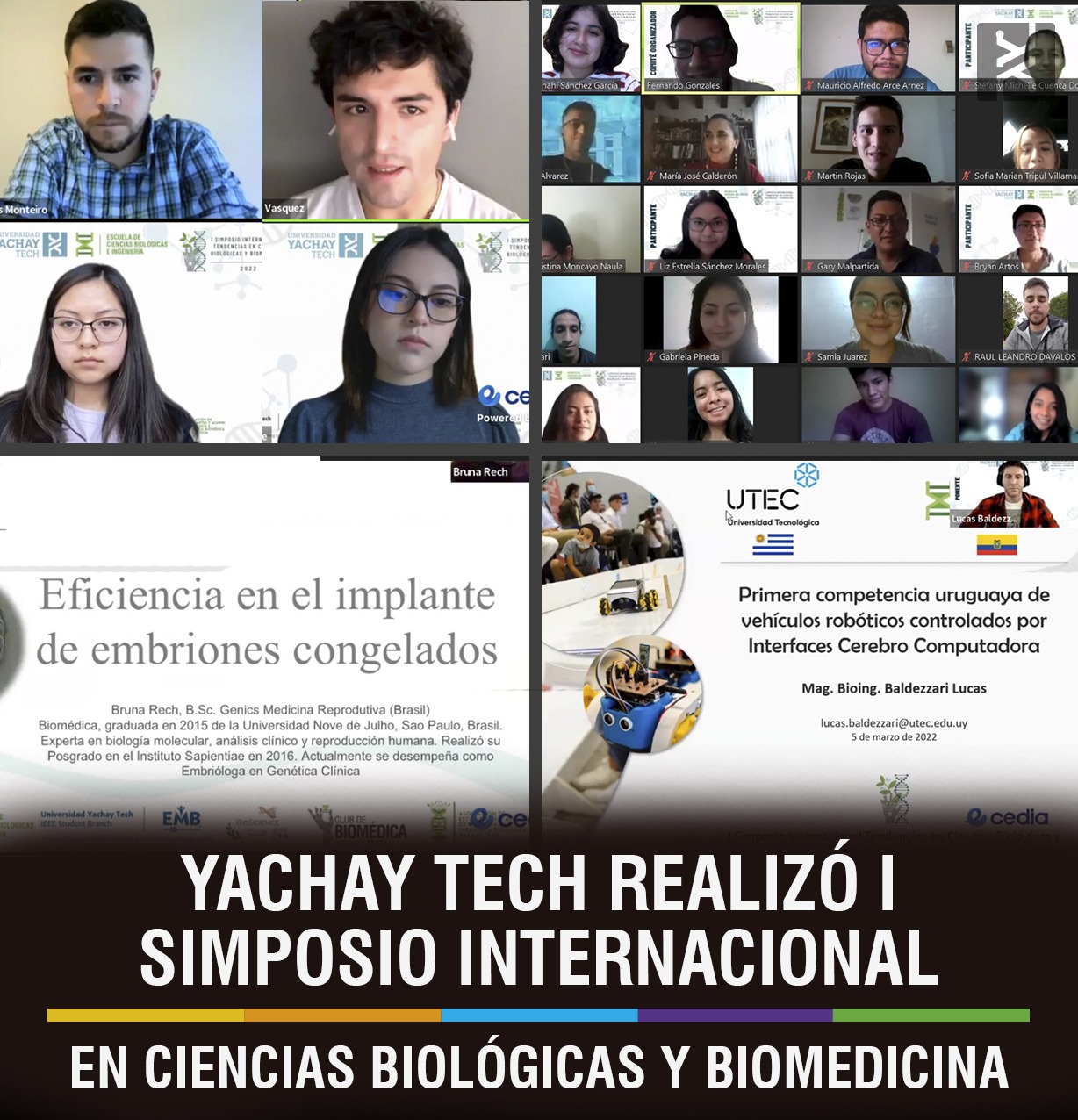 YACHAY TECH HOLDS I INTERNATIONAL SIMPOSIUM ON BIOLOGICAL SCIENCES AND BIOMEDICINE