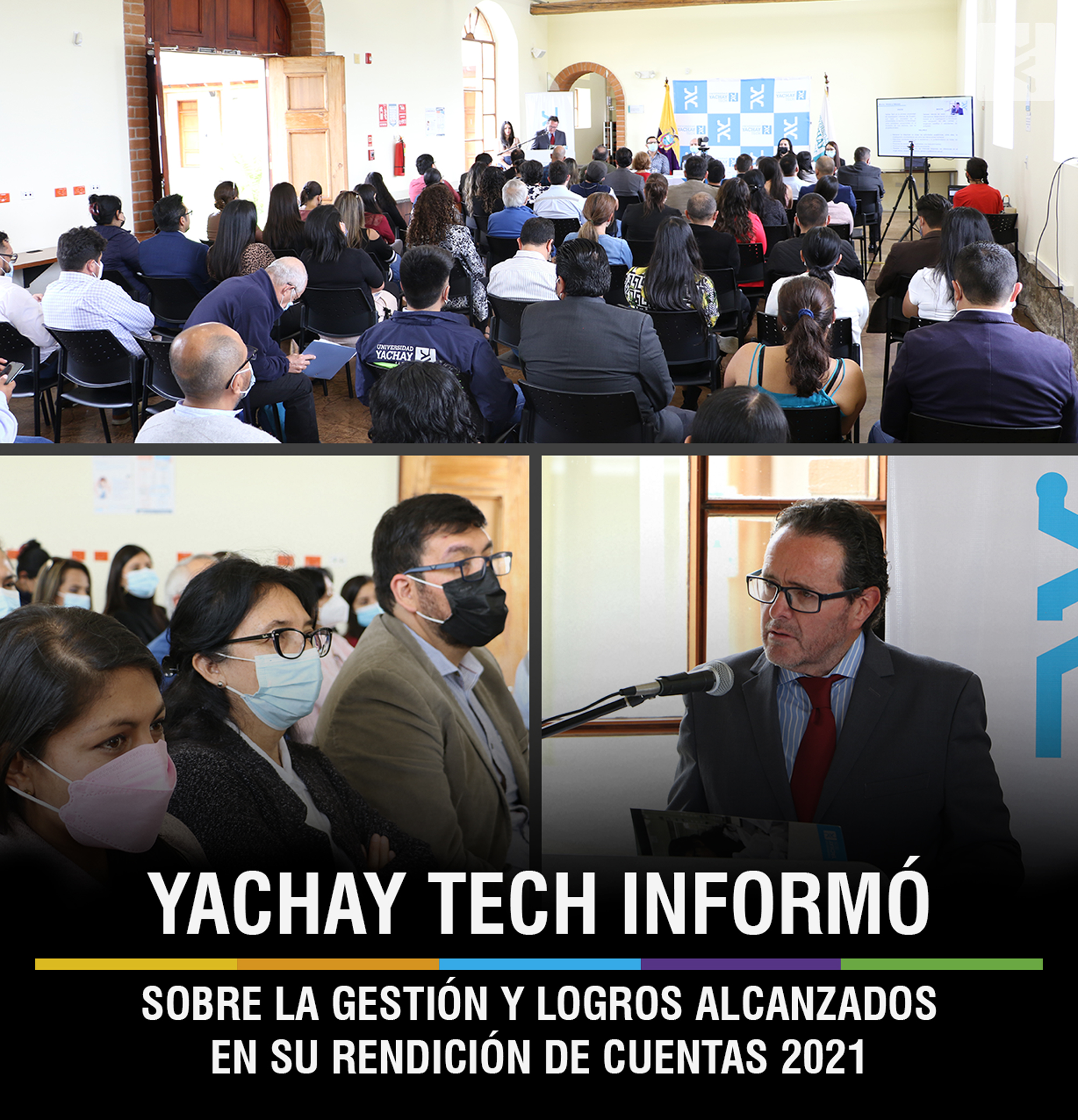 YACHAY TECH GAVE ACCOUNT OF ITS MANAGEMENT AND MILESTONES DURING ITS 2021 RENDERING OF ACCOUNTS
