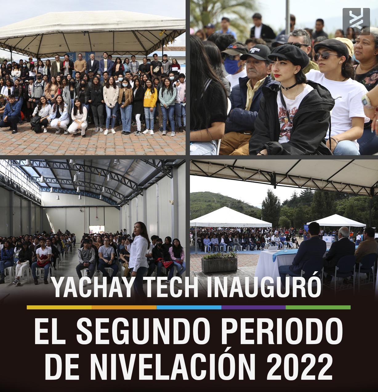 YACHAY TECH INAUGURÓ EL SEGUNDO PERIODO DE NIVELACIÓN 2022